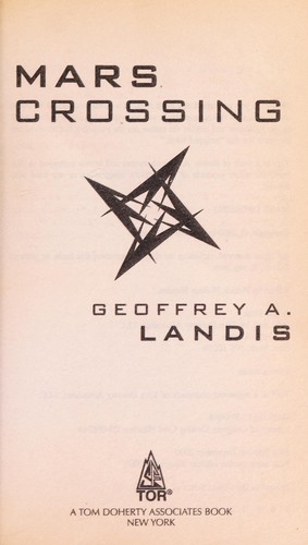 Geoffrey A. Landis: Mars crossing (2001, Tor)