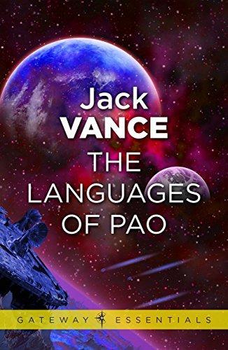 Jack Vance: The Languages of Pao (2004)