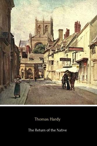 Thomas Hardy: The Return of the Native (Paperback, 2016, CreateSpace Independent Publishing Platform)