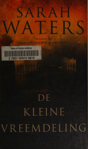 Sarah Waters: De kleine vreemdeling (Dutch language, 2009, Nijgh & Van Ditmar)