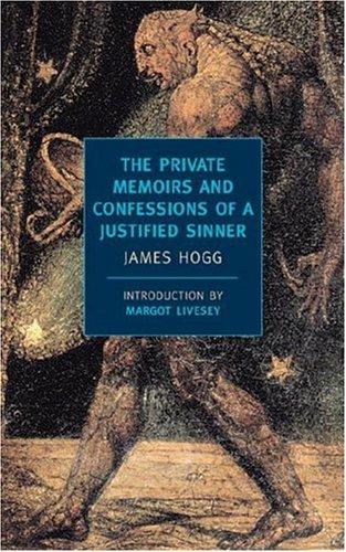 James Hogg: The private memoirs and confessions of a justified sinner (2002, New York Review Books)