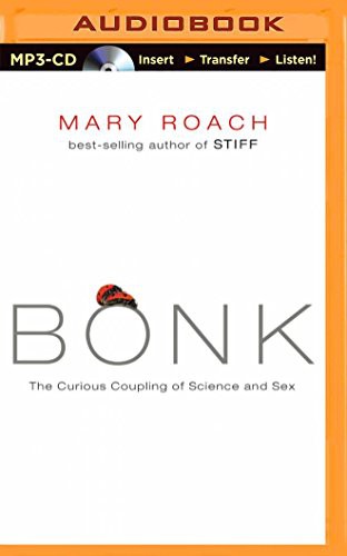 Mary Roach, Sandra Burr: Bonk (AudiobookFormat, 2014, Brilliance Audio)