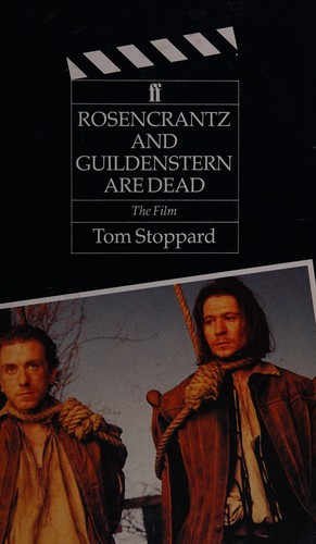 Tom Stoppard: Rosencrantz and Guildenstern are dead (1991, Faber and Faber)