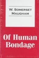 William Somerset Maugham: Of Human Bondage (1999, Transaction Publishers)