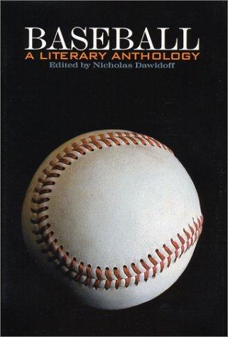 Nicholas Dawidoff: Baseball (2002, Library of America, Distributed to the trade in the U.S. by Penguin Putnam Inc.)