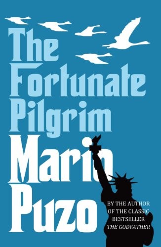 Mario Puzo: Fortunate Pilgrim (2012, Penguin Random House, imusti, Arrow)