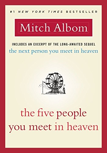 Mitch Albom: The Five People You Meet in Heaven (Hardcover, Hachette Books)