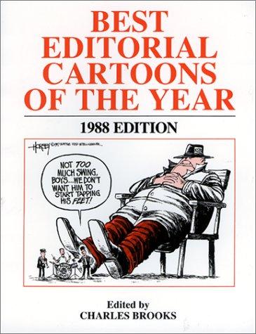 Charles Brooks: The Best Editorial Cartoons of the Year, 1988 Edition (Paperback, 1988, Pelican Publishing Company)