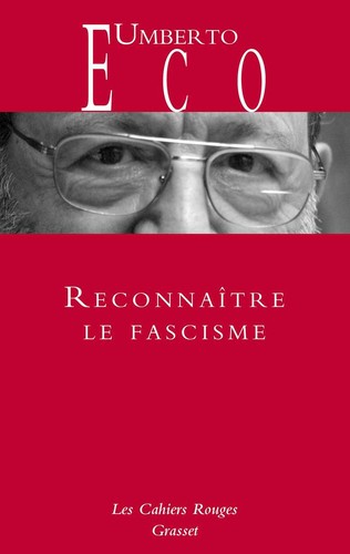 Umberto Eco, Alastair McEwen, Richard Dixon: Reconnaître le fascisme (French language, 2024, Grasset)