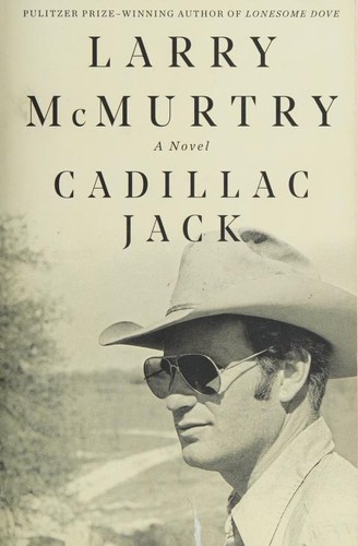 Larry McMurtry: Cadillac Jack (Paperback, 2019, Liveright)