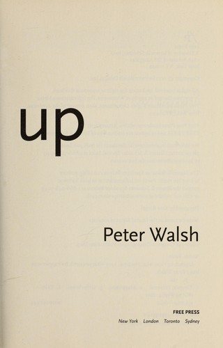 Peter Walsh: Lighten up (2011, Free Press)