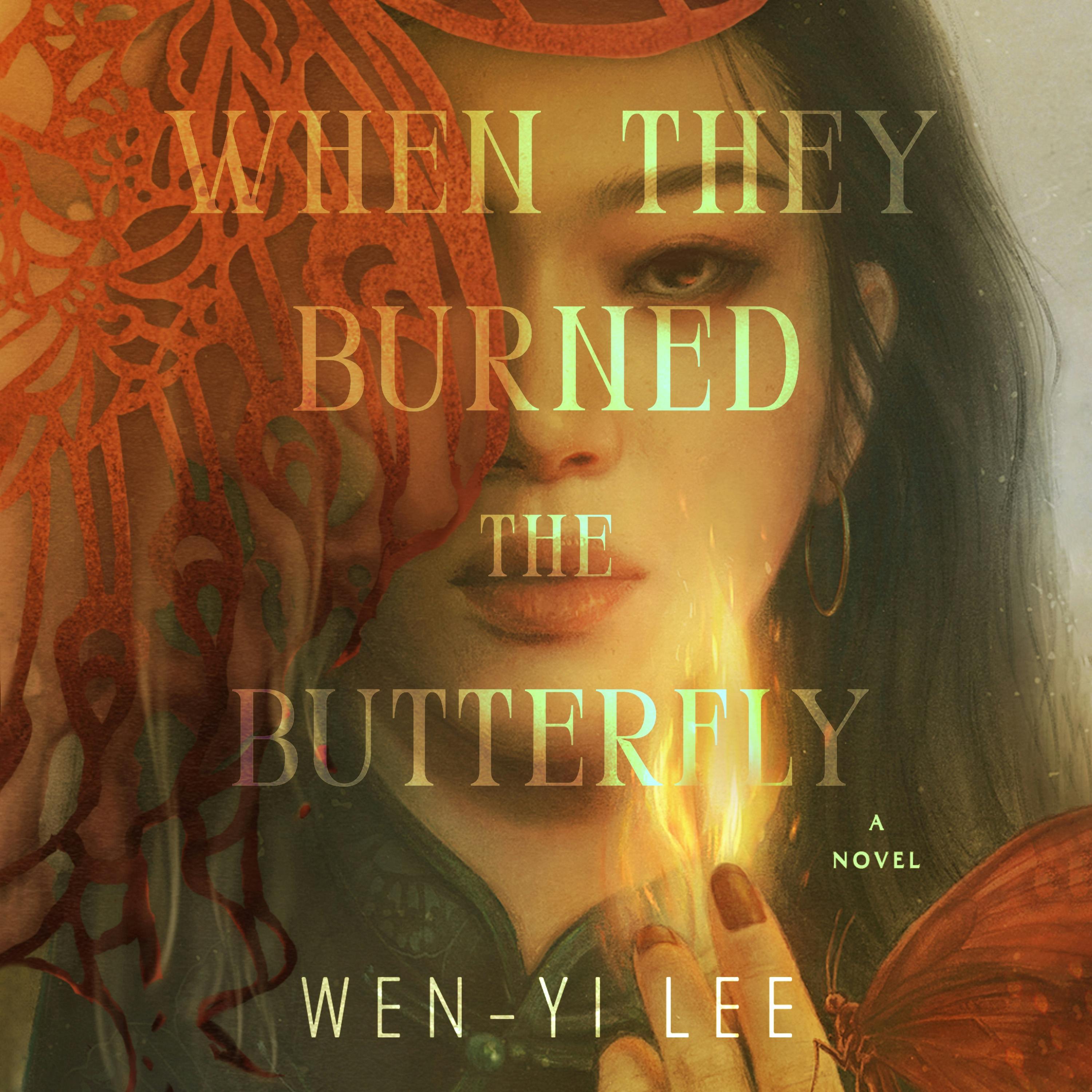 Wen-yi Lee: When They Burned the Butterfly (AudiobookFormat, 2025, Macmillan Audio)