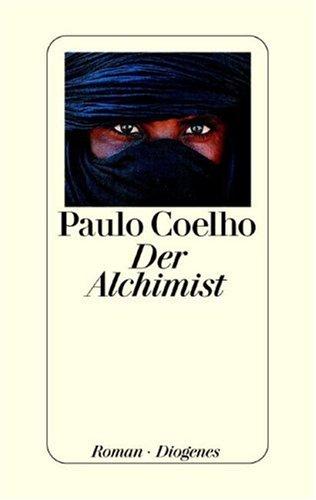 Paulo Coelho: Der Alchimist (Hardcover, German language, 2005, Diogenes Verlag AG,Switzerland)