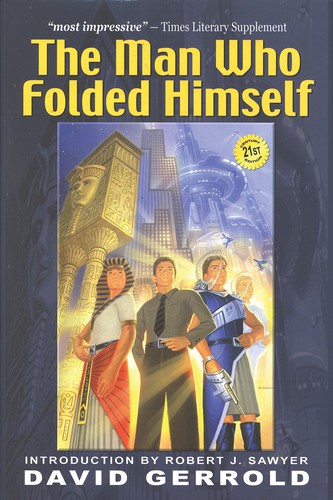 David Gerrold: The Man Who Folded Himself (Paperback, 1991, Spectra)