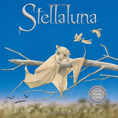 Janell Cannon: Stellaluna 25th Anniversary Edition (Hardcover, 2018, HMH Books for Young Readers)