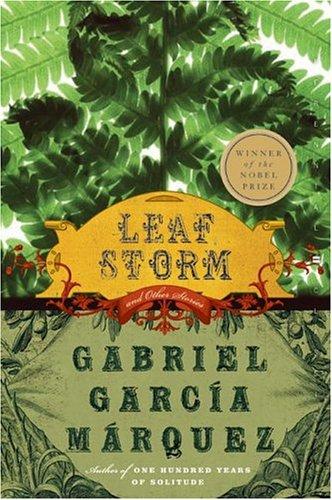 Gabriel García Márquez: Leaf storm and other stories (2005, HarperCollins)