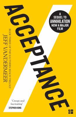 Jeff VanderMeer: Acceptance (2015, HarperCollins Publishers Australia)