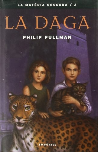 Albert Torrescasana Flotats, Philip Pullman: La daga (Paperback, 2001, Editorial Empúries)