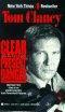 Tom Clancy: Clear and Present Danger (Jack Ryan, #5) (1994)