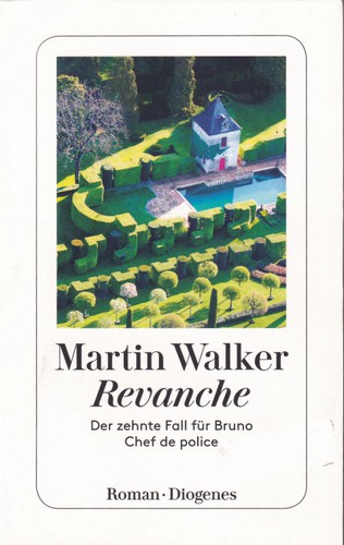 Martin Walker: Revanche (German language, 2019, Diogenes)