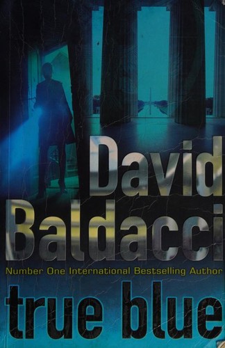 David Baldacci: True Blue (Paperback, 2009, Macmillan)