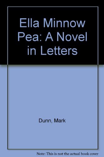 Mark Dunn: Ella Minnow Pea (Hardcover, 2002, San Val)