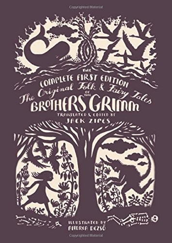 Brothers Grimm: The Original Folk and Fairy Tales of the Brothers Grimm (Hardcover, 2014, Princeton University Press)