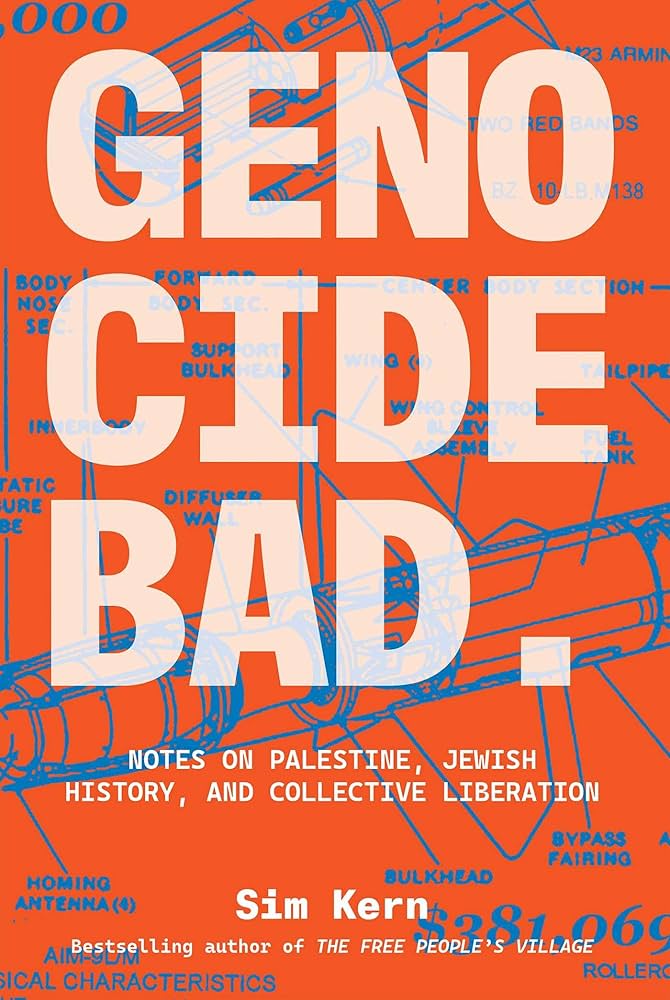 Sim Kern: Genocide Bad (2025, Interlink Publishing Group, Incorporated)