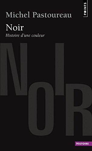 Michel Pastoureau: Noir : histoire d'une couleur (French language, 2011)