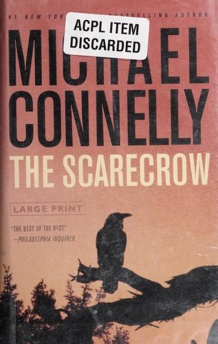 Michael Connelly: The Scarecrow (Hardcover, 2009, Little, Brown and Company)