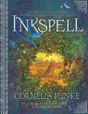 Cornelia Funke: Inkspell (Hardcover, 2005, Scholastic)