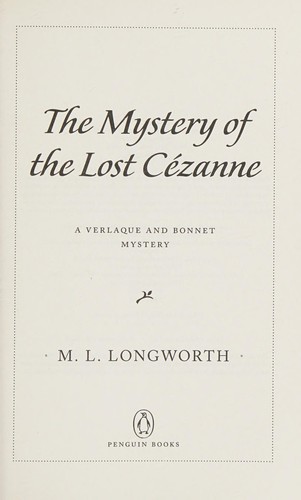 M. L. Longworth: The mystery of the lost Cézanne (2015)