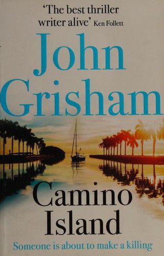 John Grisham: Camino Island (2018, Hodder & Stoughton)