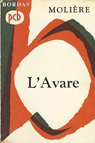 Molière: L' Avare (French language, 1974, Bordas)