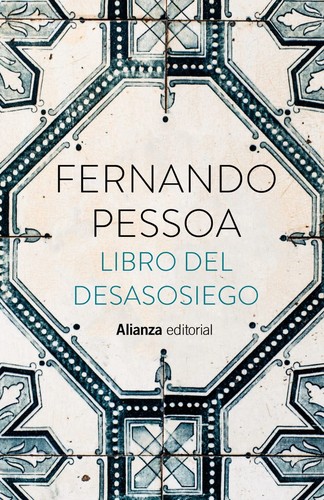 Fernando Pessoa, Manuel Moya: Libro del desasosiego (Hardcover, Spanish language, 2022, Alianza)