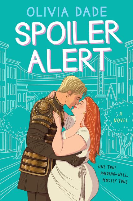 Olivia Dade: Spoiler Alert (2020, HarperCollins Publishers)