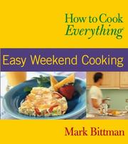 Mark Bittman: How to Cook Everything  (2003, Wiley)