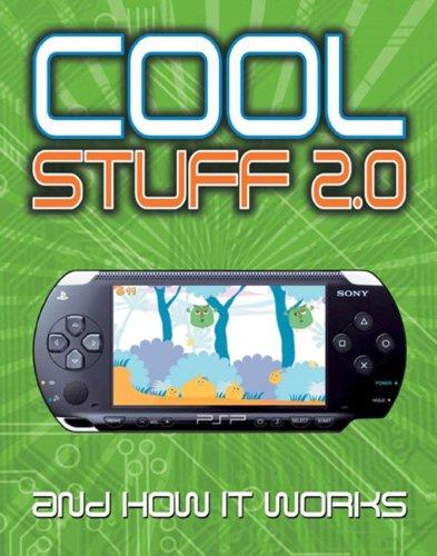 Jon Woodcock, Chris Woodford: Cool Stuff 2.0 (Hardcover, 2007, DK CHILDREN)