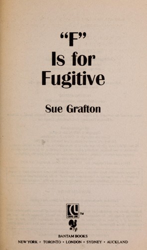 Sue Grafton: "F" is for fugitive (H. Holt)