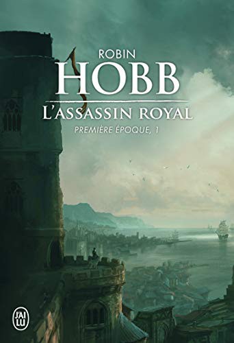 Robin Hobb, Arnaud Mousnier-Lompré: L'Assassin royal (Paperback, 2014, J'AI LU)