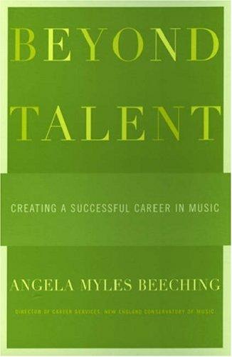 Angela Myles Beeching: Beyond Talent (Oxford University Press, USA)