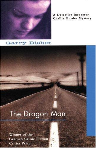 Garry Disher: The Dragon Man (Paperback, 2003, Soho Crime)