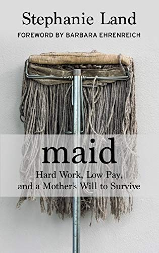 Stephanie Land: Maid (2019, Cengage Gale, Thorndike Press Large Print)