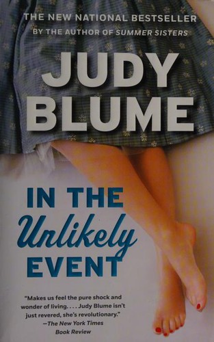 Judy Blume: In the Unlikely Event (2016, Anchor Canada)