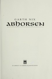 Garth Nix: Abhorsen (EBook, 2010, Allen & Unwin Pty Ltd)