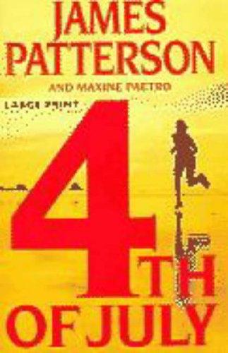 James Patterson: 4th of July (Paperback, 2005, Headline Book Publishing Ltd)