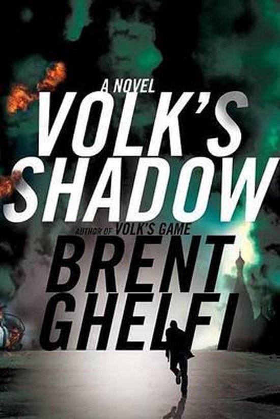 Brent Ghelfi: Volk's Shadow (Hardcover, 2008, Henry Holt and Co.)