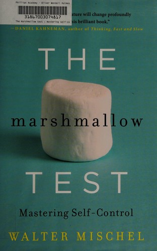 Walter Mischel: The marshmallow test (2014, Little, Brown and Company)