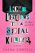 Tasha Coryell: Love Letters to a Serial Killer (2024, Penguin Publishing Group)