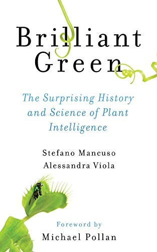Stefano Mancuso, Alessandra Viola: Brilliant Green (Paperback, Island Press)